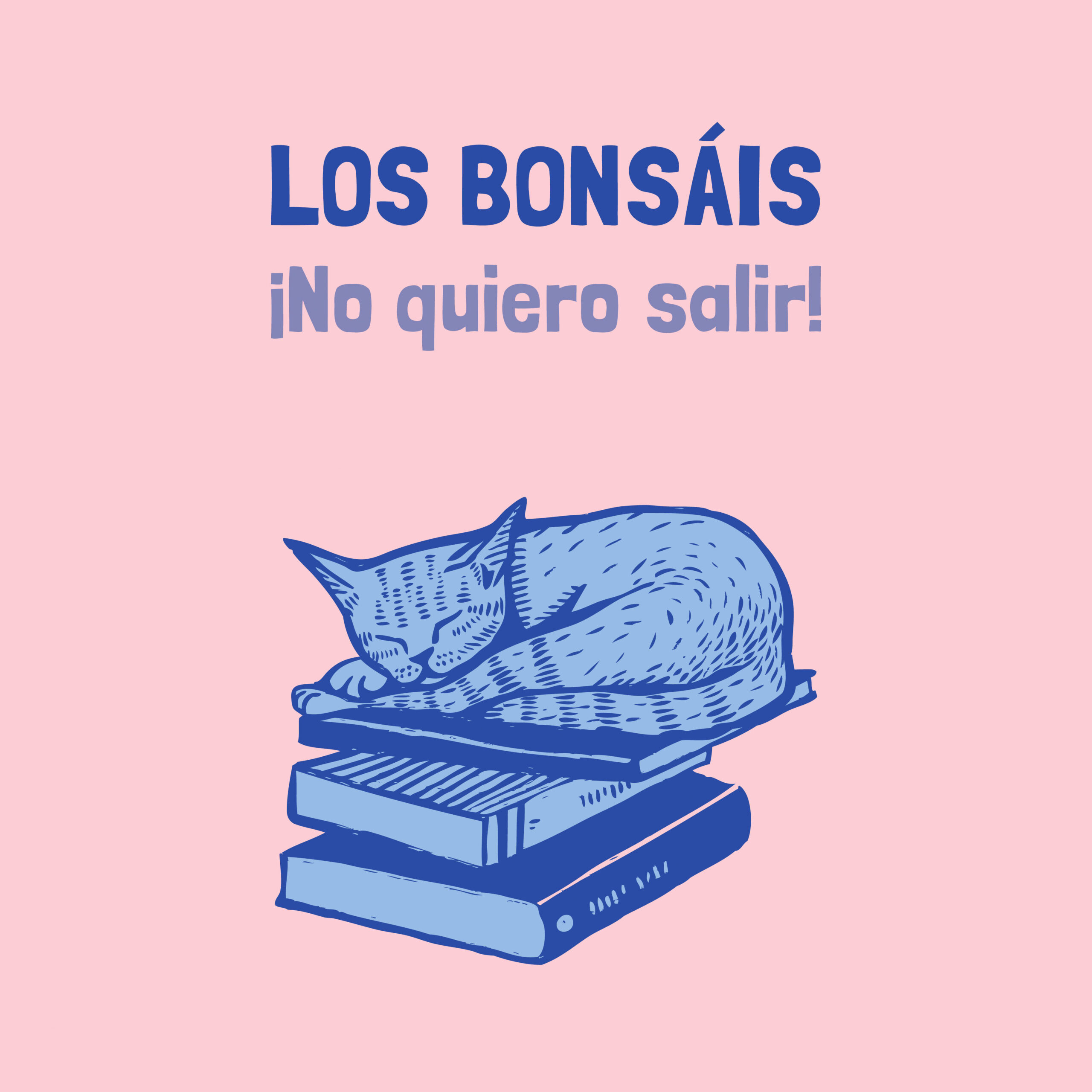 Imagen destacada de noticia: LOS BONSÁIS: "¡No Quiero Salir!" Single Digital